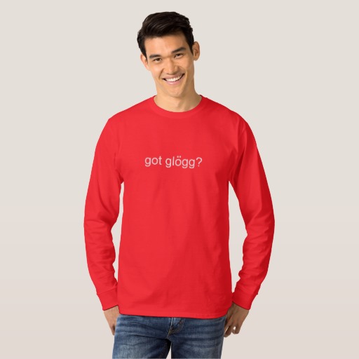 Got Glögg Long Sleeved Shirt